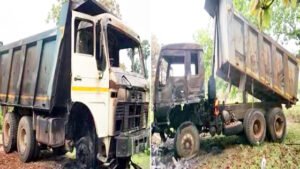 नक्सलियों ने निर्माण कार्य में लगे 2 टिप्पर वाहनों को किया आग के हवाले Chhattisgarh Crimes